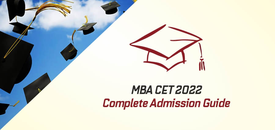 MBA CET Exam 2022 Complete Admission Guide 