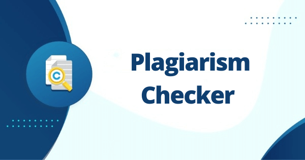 Tools to check plagiarism